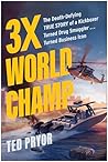 3X World Champ: T...