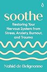 Soothe by Nahid de Belgeonne
