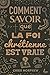 Comment savoir que la foi c...