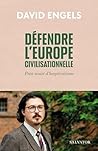 Défendre l’Europe civilisationnelle: Petit traité hespérialiste