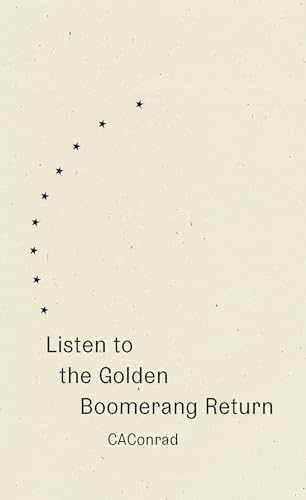 Listen to the Golden Boomerang Return (Paperback)