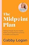 The Midpoint Plan...