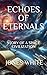 Echoes of Eternals: Story o...