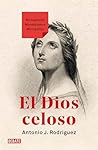 El Dios celoso: M...