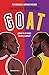 Goat. ¿Quién es el mejor: J...
