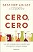 Cero, cero by Geoffrey Molloy