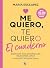 Me quiero, te quiero. El cuaderno / Love Me Love You. The Notebook (Spanish Edition)