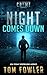 Night Comes Down: A C.T Fer...