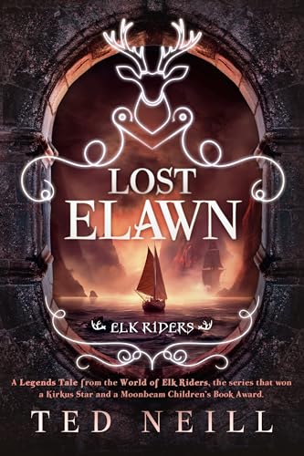 Lost Elawn: An Elk Riders Legend (Kindle Edition)