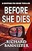 Before She Dies: A Gripping...