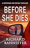Before She Dies: ...