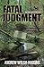 Fatal Judgment: An Andy Hayes Mystery
