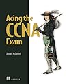Acing the CCNA Ex...