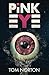 Pink Eye: A hilarious tale ...
