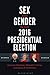 Sex and Gender in the 2016 ...