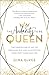 The Audacity to Be Queen: T...