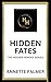 Hidden Fates by Annette    Palmer