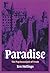 Paradise, Volume 3: The Psychoanalysis of Trash
