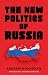 The new politics of Russia by Andrew Monaghan