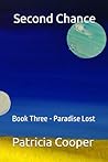 Second Chance: Paradise Lost (Second Chance Trilogy)