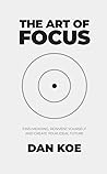 The Art of Focus The Art of Focus