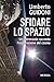 Sfidare lo spazio: Un astro...