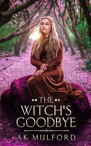 The Witch's Goodbye (Five Crowns of Okrith, #4.5)