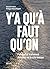 Y'A QU'A FAUT QU'ON