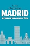 Madrid: Historia ...