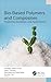 Bio-Based Polymers and Composites