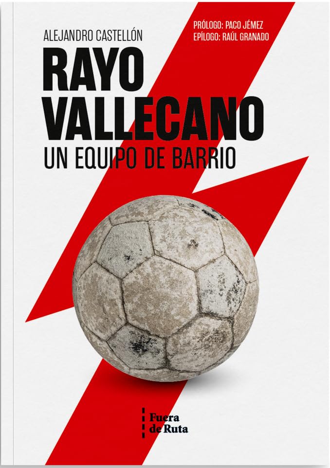 Rayo Vallecano: Un equipo de barrio (Paperback)