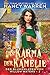 Das Karma der Kamelie (Der Blumenladen von Willow Waters #2)