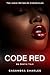 Code Red: An Erotic Tale