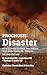 Prognosis: Disaster: How Cl...