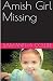 Amish Girl Missing