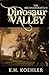 Dinosaur Valley: The Archae...