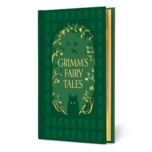 Grimm’s Fairy Tales (Special Edition) (Signature Gilded Editions)