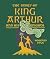 The Story of King Arthur and His Knights (Children's Signature Clothbound Editions)