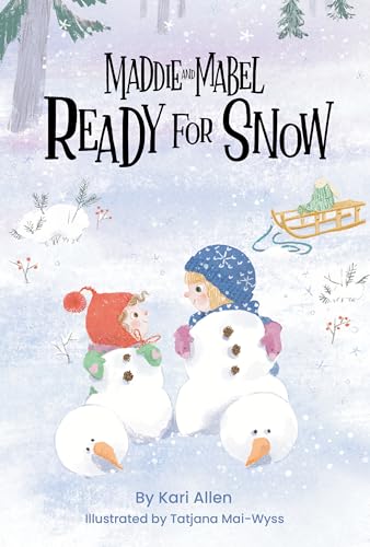 Maddie and Mabel Ready for Snow (Hardcover)