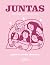 Juntas (Spanish Edition)
