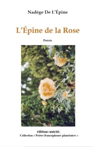 L EPINE DE LA ROSE (Paperback)