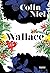 Wallace by Colin Niel