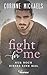 Fight for me - Nur noch die...