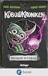 KoboldKroniken 4. Drachenjagd im Dunkeln: Die Fortsetzung des Kobold-Abenteuers mit neuen Geheimnissen und Gefahren im Tagebuchstil für Kinder ab 9 Jahren, ... und wenig Text (German Edition)