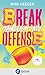 Break through my Defense by Mimi Heeger
