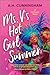 Ms. V's Hot Girl Summer: A Spicy Black Latinx Age-Gap Romance