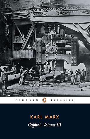 Capital: A Critique of Political Economy, Volume 3