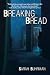 Breaking Bread (Runespells #5)