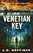 The Venetian Key: An Archaeological Thriller (Adrian West Adventures)