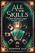 All the Skills 4 (All the Skills #4)